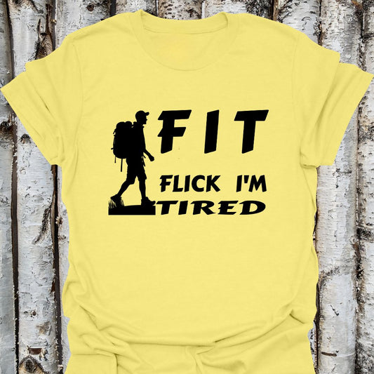 FIT flick I'm tired