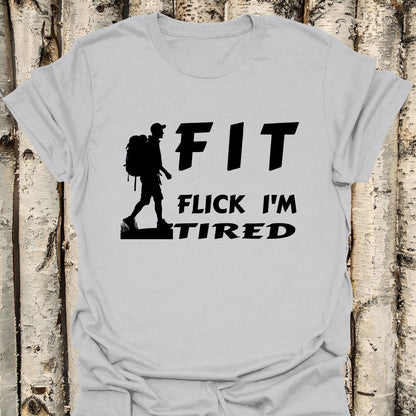 FIT flick I'm tired