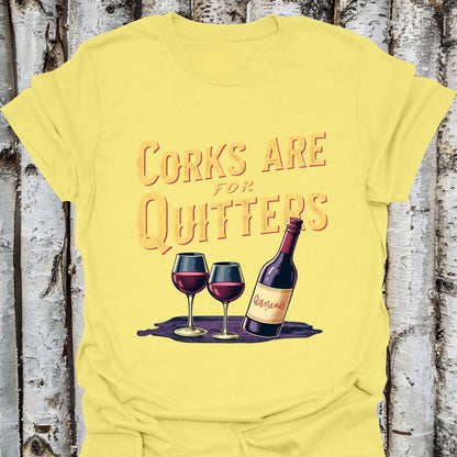 corks are for quitters