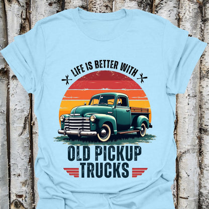 Life is Better with Old Pickup Trucks