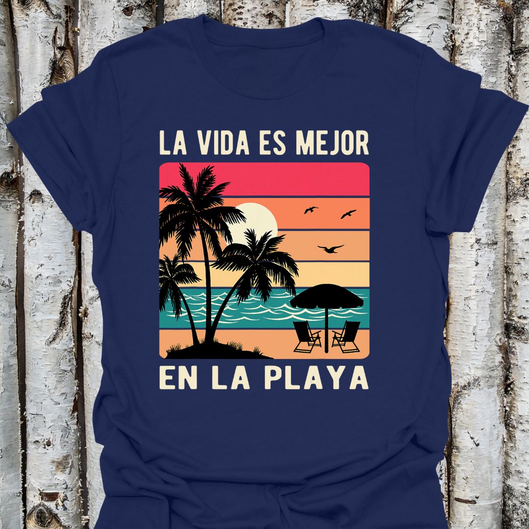La Vida es Mejor-Life is Better Spanish Sunset Tee