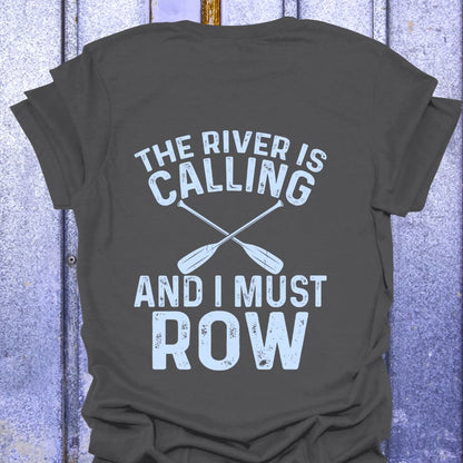 Back Print River is Calling I Must Row