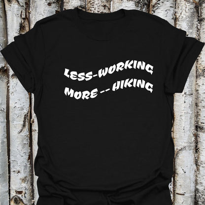 Less working more hiking