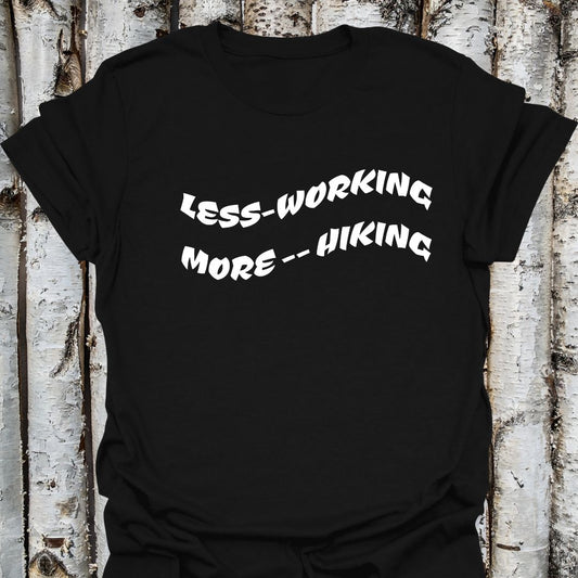Less working more hiking