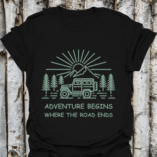 Adventure Begins Jeep Road Ends T-Shirt, Nature Lover Minimalist Adventure Shirt, Outdoor Hiking Top, Simplicity Quote Shirt