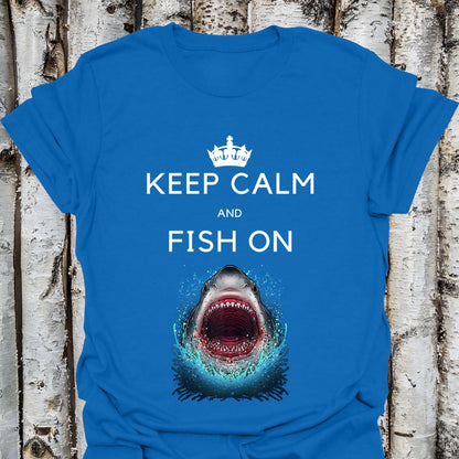 Keep Calm and Fish On Shark Tee