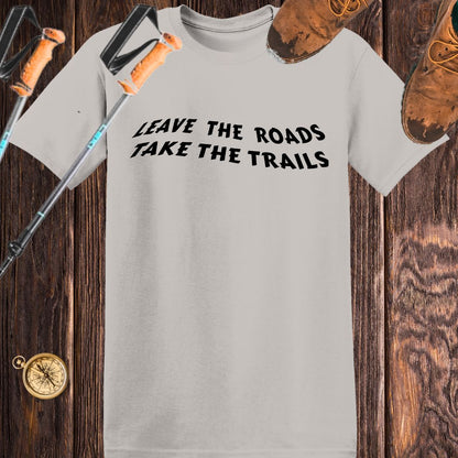 Leave the Roads Take the Trails