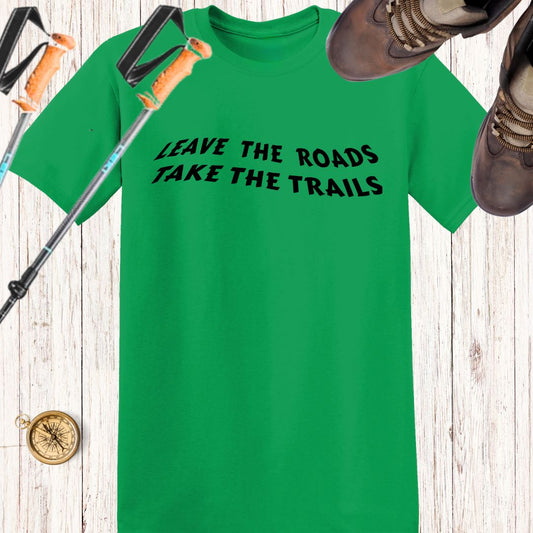 Leave the Roads Take the Trails