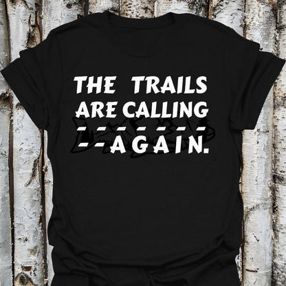 the trails are calling again