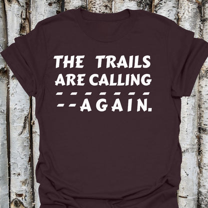 the trails are calling again