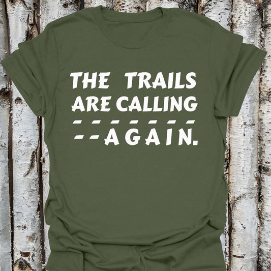 the trails are calling again