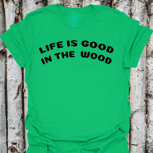 Life is good in the wood