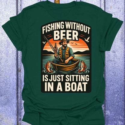Back Printed Fishing Without Beer T-shirt