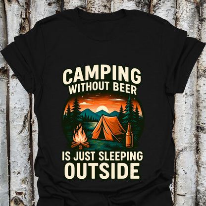 Camping Without Beer is Just Sleeping Outside