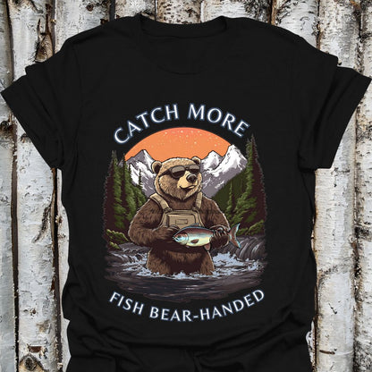 Catch More Fish Bear Handed Trout Tee
