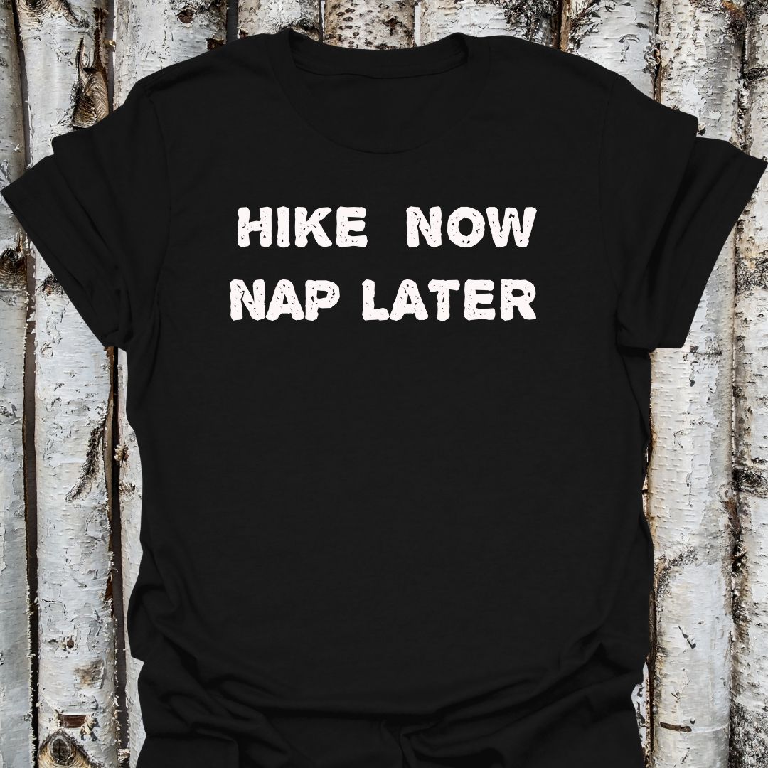 Hike Now Nap Later