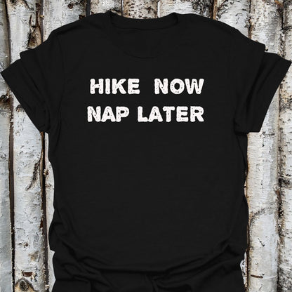 Hike Now Nap Later