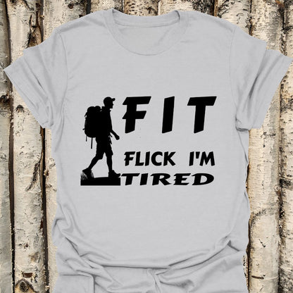 FIT flick I'm tired