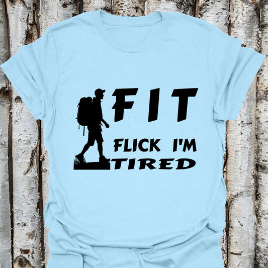 FIT flick I'm tired