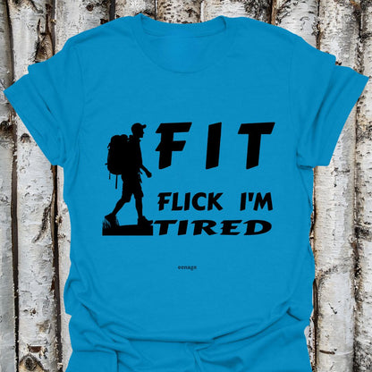 FIT flick I'm tired
