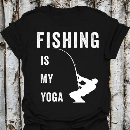 Fishing Is My Yoga