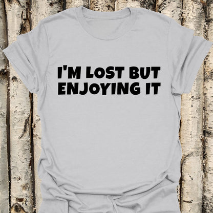 I'm lost but enjoying it