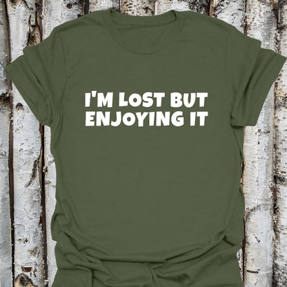 I'm Lost But Enjoying It