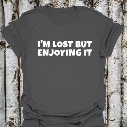 I'm Lost But Enjoying It