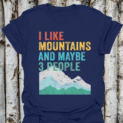 I Like Mountains and Maybe 3 People