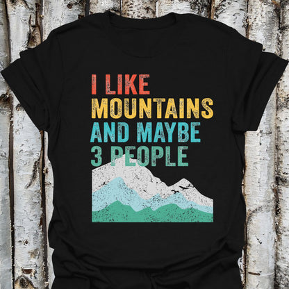 I Like Mountains and Maybe 3 People